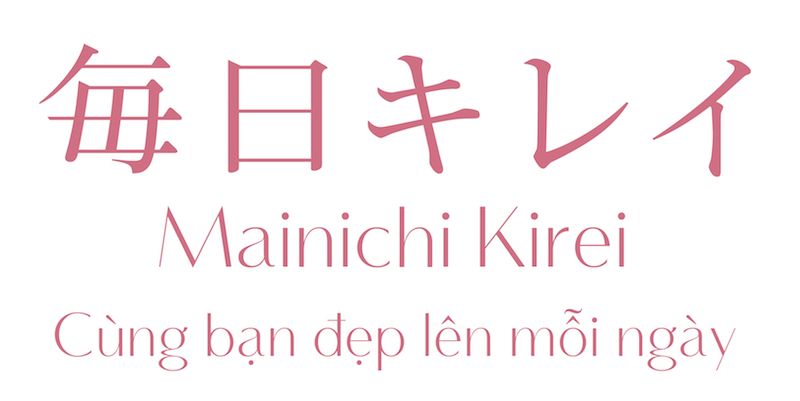 Mainichi Kirei cùng bạn làm đẹp mỗi ngày Mainichi Kirei cùng bạn làm đẹp mỗi ngày